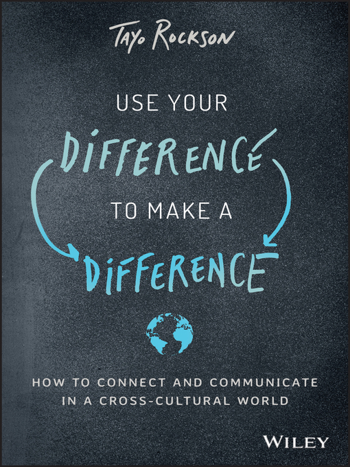 Title details for Use Your Difference to Make a Difference by Tayo Rockson - Available